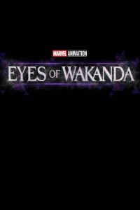 Очи Ваканды 1 сезон